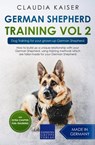 German Shepherd Training Vol 2 – Dog Training for Your Grown-up German Shepherd - Claudia Kaiser - 9783968970998