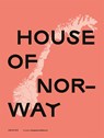 House of Norway - Matthias Wagner K ; Sabine Schirdewahn - 9783969000878