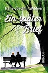 Ein später Brief - Hans-Joachim Wildner - 9783969011058