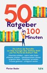 50 Ratgeber in 100 Minuten - Florian Basler - 9783969050361