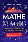 Mathe Magic - Jürgen Brater - 9783969051788
