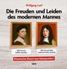 Die Freuden und Leiden des modernen Mannes - Wolfgang Luef - 9783969052914
