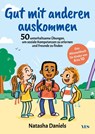 Gut mit anderen auskommen - Natasha Daniels - 9783969052945