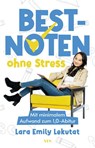 Bestnoten ohne Stress - Lara Emily Lekutat - 9783969052952