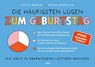 Die häufigsten Lügen zum Geburtstag - Katja Berlin ; Peter Grünlich - 9783969053720