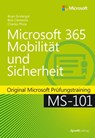 Microsoft 365 Mobilität und Sicherheit - Brian Svidergol ; Bob Clements ; Charles Pluta - 9783969107447