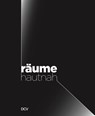 Räume hautnah - Olesja Nein ; Corinna Otto ; Martin Rudolf Brenninkmeijer ; Philipp Zitzlsperger - 9783969121849