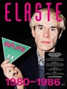 ELASTE 1980 - 1986 - Giovanni Di Lorenzo ; Florian Langenscheidt ; Larissa Beham ; Thomas Elsner - 9783969122655