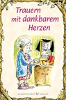 Trauern mit dankbarem Herzen - Lisa Irish - 9783969330708