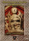 Monstermauern, Mumien und Mysterien Band 7 - Walter-Jörg Langbein ; NIBE Media - 9783969445266