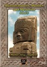 Monstermauern, Mumien und Mysterien Band 8 - Walter-Jörg Langbein ; NIBE Media - 9783969445983
