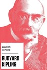 Masters of Prose - Rudyard Kipling - Rudyard Kipling ; August Nemo - 9783969448335