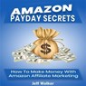 Amazon Payday Secrets - Jeff Walker - 9783969449790