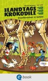 Die Landtagskrokodile 1. Urzeitknochen in Gefahr - Mascha Matysiak - 9783969500477