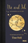 Du und Ich und zwischen uns die Welt - Tine Nell - 9783969531914