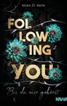 Following You - Bis du mir gehörst - Mika D. Mon - 9783969535646