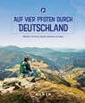 Auf vier Pfoten durch Deutschland - Andrea Lammert - 9783969650172