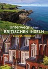KUNTH Unterwegs auf den Britischen Inseln - Kunth Verlag - 9783969651766