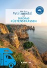 KUNTH Mit dem Wohnmobil auf Europas Küstenstraßen - Kunth Verlag - 9783969652060