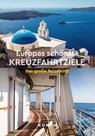 KUNTH Europas schönste Kreuzfahrtziele - Kunth Verlag - 9783969652367