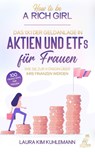How To Be A Rich Girl - Laura Kim Kuhlemann - 9783969671047