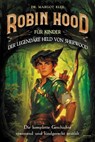 Robin Hood für Kinder - Margot Klee - 9783969676158