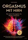Orgasmus mit Hirn - Sandra Maschke - 9783969676578