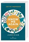 Know Us 1. Know me again. June & Kian - Jette Menger - 9783969760109
