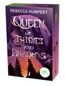 Queen of Thieves and Shadows - Rebecca Humpert - 9783969760574