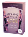 Breaking Your Code - Ally Crowe - 9783969760819