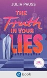 The Truth In Your Lies - Julia Pauss - 9783969810460