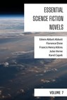 Essential Science Fiction Novels - Volume 7 - Edwin Abbott Abbott ; Florence Dixie ; Francis Henry Atkins ; Jules Verne ; Karel Capek ; August Nemo - 9783969870808