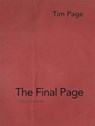 Tim Page: The Final Page - Stephen Dupont ; Jacques Menasche - 9783969992579