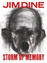 Jim Dine: Storm of Memory - Jim Dine - 9783969992753