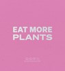 Daniel Humm: Eat More Plants. A Chef’s Journal - Daniel Humm ; Gerhard Steidl ; Holger Feroudj - 9783969992937