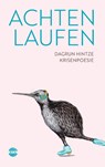 Achten laufen - Dagrun Hintze - 9783981417555
