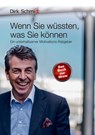 Wenn Sie wüssten, was Sie können - Dirk Schmidt - 9783981519464