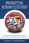 Presenting Across Cultures - Ruben Alexander Hernandez - 9783981538205