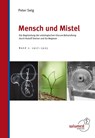 Mensch und Mistel - Peter Selg - 9783981553574