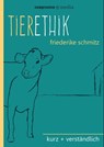 Tierethik - Friederike Schmitz - 9783981642551