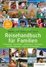 Reisehandbuch für Familien: Reisen mit Baby und Kind - Kerstin Führer ; Jenny Menzel - 9783981703122