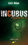 Incubus - Lutz Büge - 9783981738872