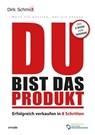 DU bist das Produkt - Dirk Schmidt mit dt ; Martin Hammerschmidt - 9783981751208
