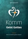 Komm Geist Gottes - Swen Schönheit - 9783981834031