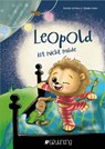 Leopold ist nicht müde - Martin Grolms ; Annika Kuhn - 9783981915372