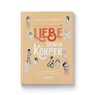 Liebe Deinen Körper - Jessica Sanders - 9783982137926