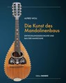 Die Kunst des Mandolinenbaus - Woll Alfred - 9783982226408