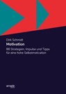 Motivation - Dirk Schmidt ; Willy Walinsky - 9783982255330