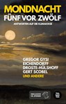 Mondnacht - Fünf vor Zwölf - Chris Verfuß ; Felix Erdmann - 9783982264974