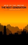 Heir To The Empire: The Next Generation - Jonathan Taylor - 9783982368603